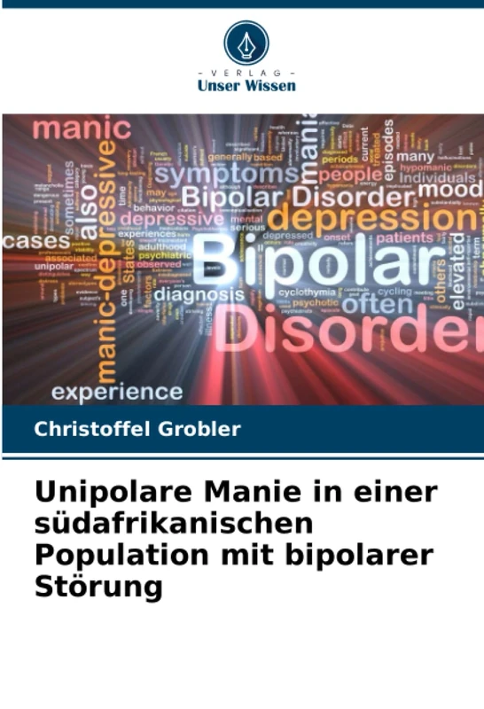 Unipolare Manie in einer südafrikanischen Population mit bipolarer Störung - Image 1