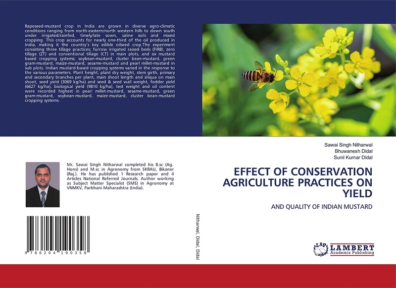 EFFECT OF CONSERVATION AGRICULTURE PRACTICES ON YIELD: AND QUALITY OF INDIAN MUSTARD
