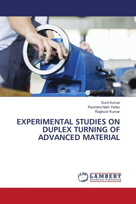 EXPERIMENTAL STUDIES ON DUPLEX TURNING OF ADVANCED MATERIAL - Image 1