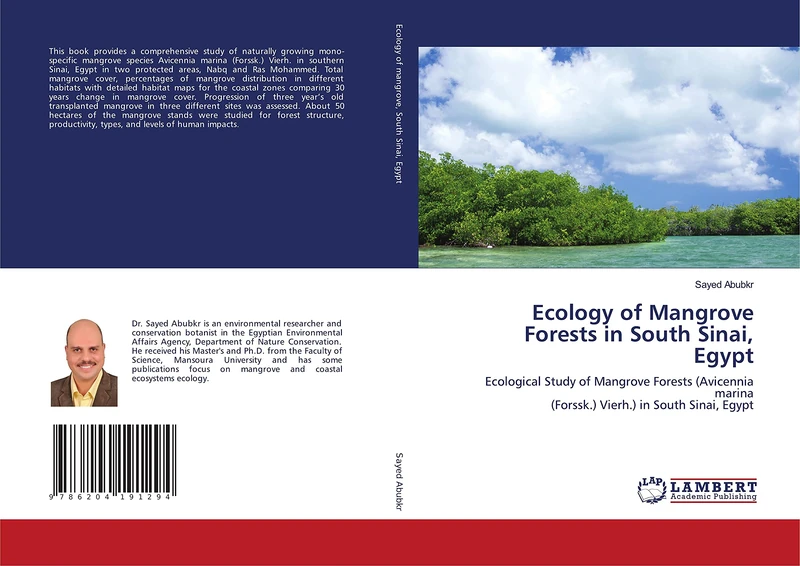Ecology of Mangrove Forests in South Sinai, Egypt: Ecological Study of Mangrove Forests (Avicennia marina(Forssk.) Vierh.) in South Sinai, Egypt