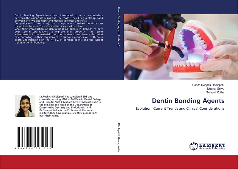 Dentin Bonding Agents: Evolution, Current Trends and Clinical Considerations