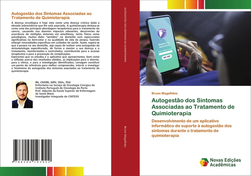 Autogestão dos Sintomas Associadas ao Tratamento de Quimioterapia: Desenvolvimento de um aplicativo informático de suporte à autogestão dos sintomas durante o tratamento de quimioterapia