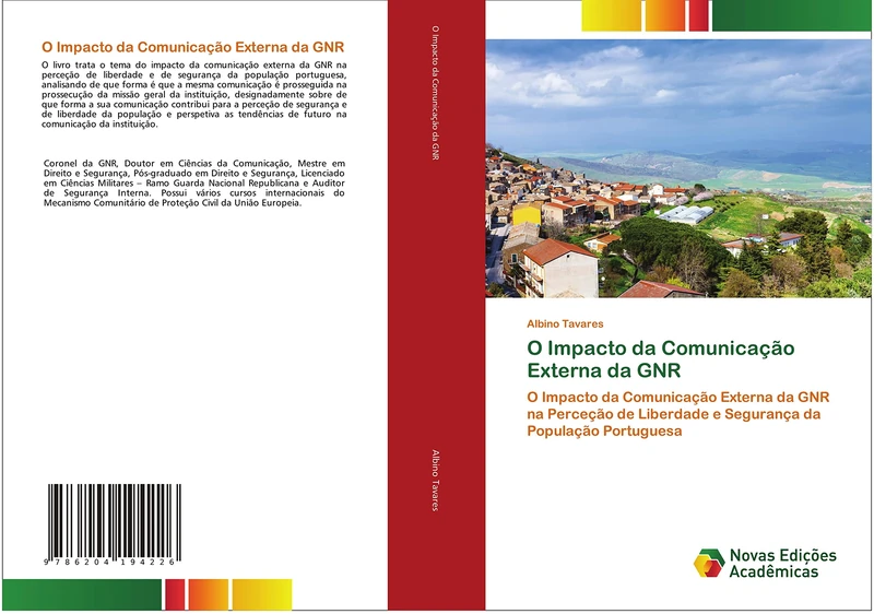 O Impacto da Comunicação Externa da GNR: O Impacto da Comunicação Externa da GNR na Perceção de Liberdade e Segurança da População Portuguesa - Image 1