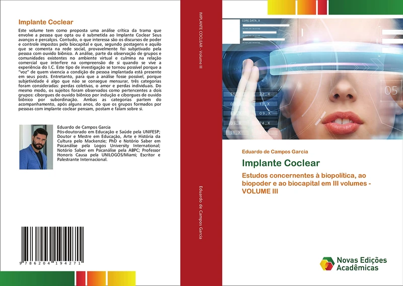 Implante Coclear: Estudos concernentes à biopolítica, ao biopoder e ao biocapital em III volumes - VOLUME III - Image 1
