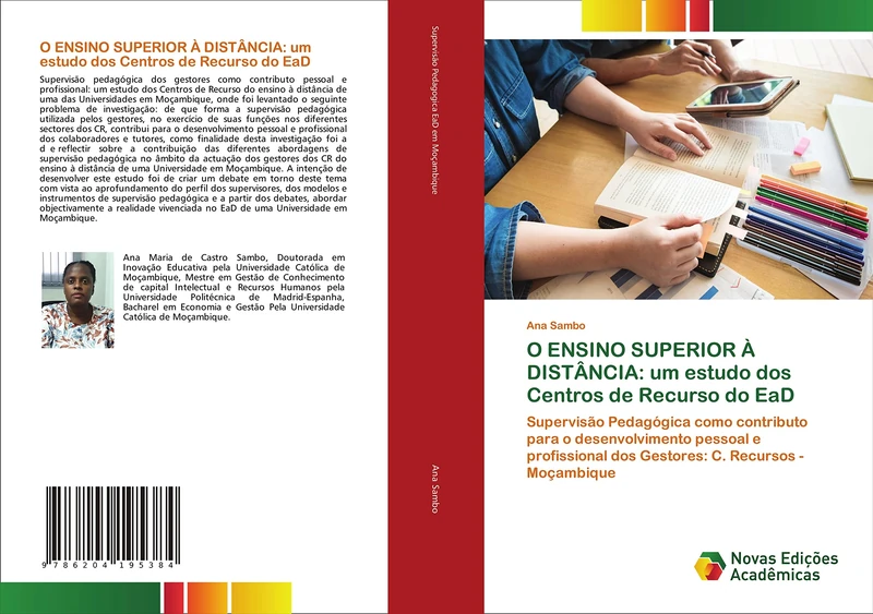 O ENSINO SUPERIOR À DISTÂNCIA: um estudo dos Centros de Recurso do EaD: Supervisão Pedagógica como contributo para o desenvolvimento pessoal e ... da Supervisão Pedagógica em Moçambique