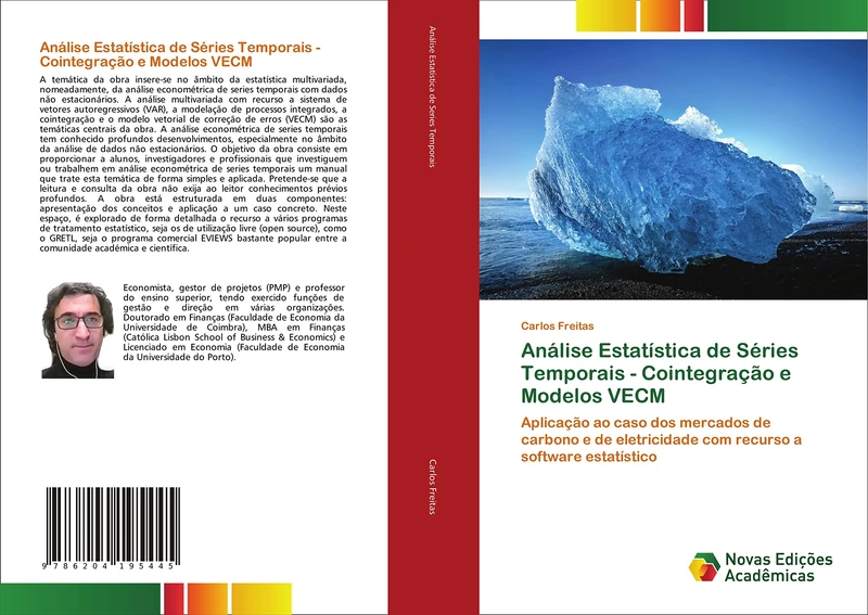 Análise Estatística de Séries Temporais - Cointegração e Modelos VECM: Aplicação ao caso dos mercados de carbono e de eletricidade com recurso a software estatístico