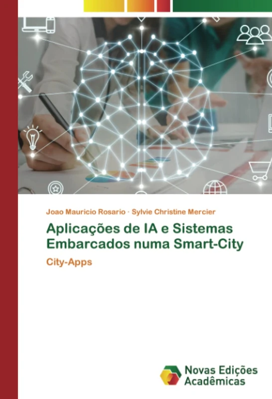 Aplicações de IA e Sistemas Embarcados numa Smart-City: City-Apps