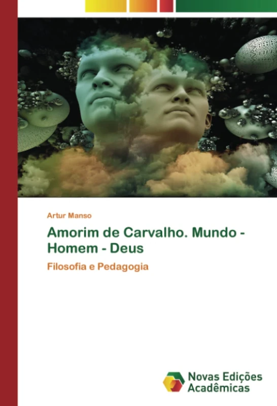 Amorim de Carvalho. Mundo - Homem - Deus: Filosofia e Pedagogia - Image 1