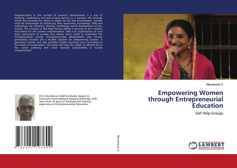 Empowering Women through Entrepreneurial Education: Self Help Groups