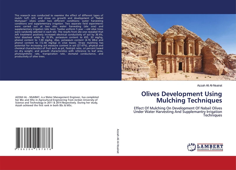 Olives Development Using Mulching Techniques: Effect Of Mulching On Development Of Nabail Olives Under Water Harvesting And Supplemantry Irrigation Techniques