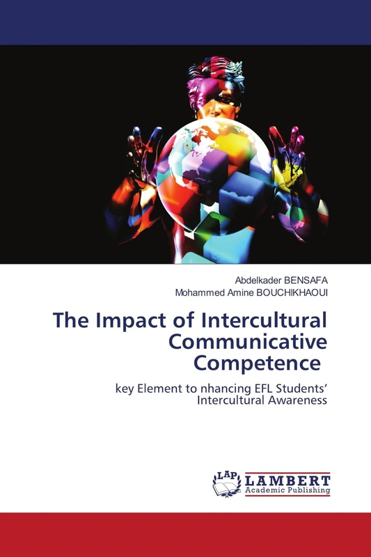 The Impact of Intercultural Communicative Competence: key Element to nhancing EFL Students’Intercultural Awareness - Image 1