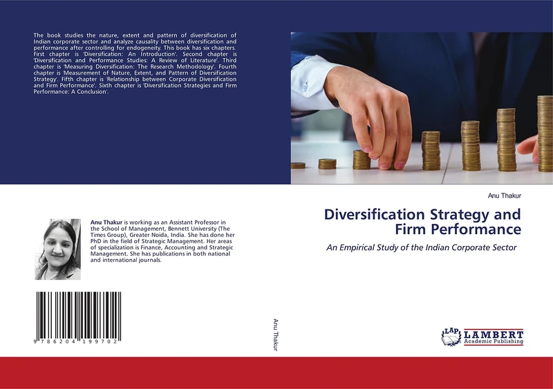 Diversification Strategy and Firm Performance: An Empirical Study of the Indian Corporate Sector