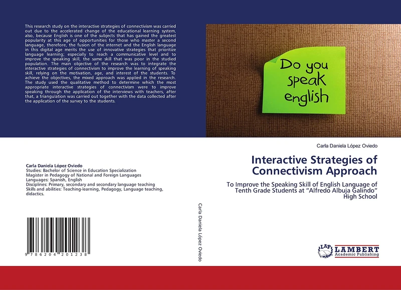 Interactive Strategies of Connectivism Approach: To Improve the Speaking Skill of English Language of Tenth Grade Students at “Alfredo Albuja Galindo” High School - Image 1