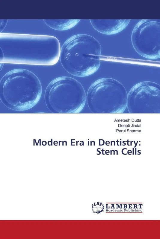 Modern Era in Dentistry: Stem Cells