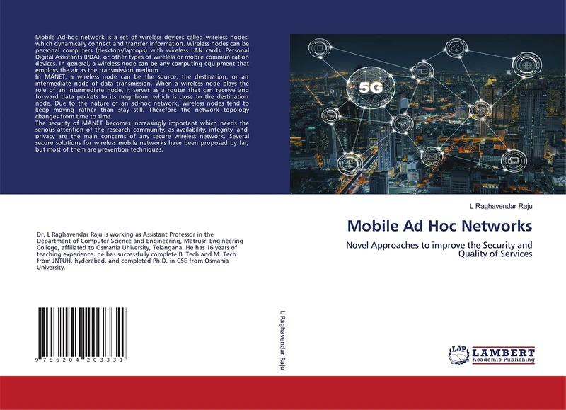 Mobile Ad Hoc Networks: Novel Approaches to improve the Security and Quality of Services