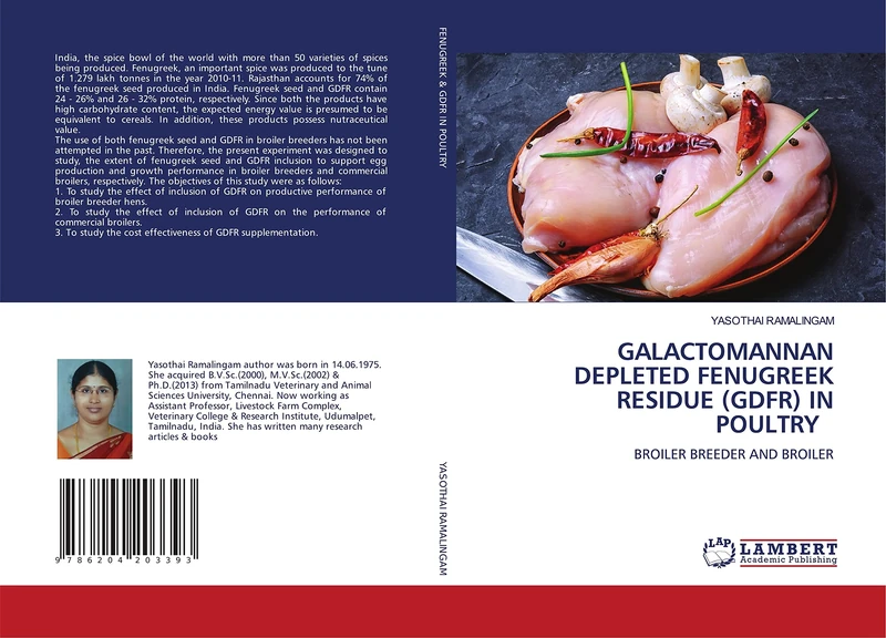 GALACTOMANNAN DEPLETED FENUGREEK RESIDUE (GDFR) IN POULTRY: BROILER BREEDER AND BROILER