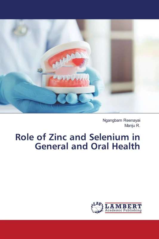Role of Zinc and Selenium in General and Oral Health - Image 1