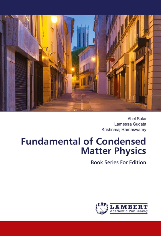 Fundamental of Condensed Matter Physics: Book Series For Edition