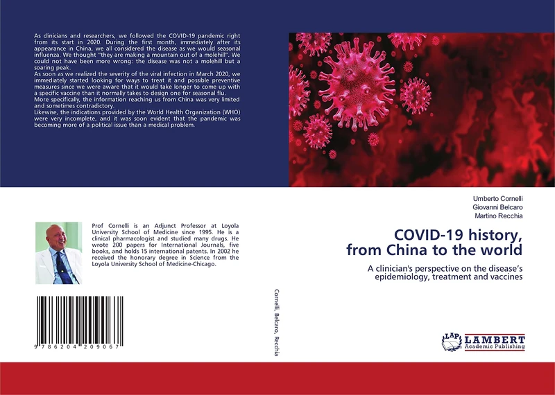 COVID-19 history, from China to the world: A clinician's perspective on the disease’s epidemiology, treatment and vaccines