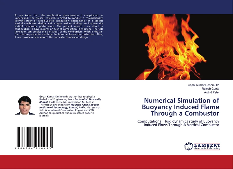 Numerical Simulation of Buoyancy Induced Flame Through a Combustor: Computational Fluid dynamics study of Buoyancy Induced Flows Through A Vertical Combustor
