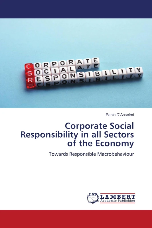 Corporate Social Responsibility in all Sectors of the Economy: Towards Responsible Macrobehaviour