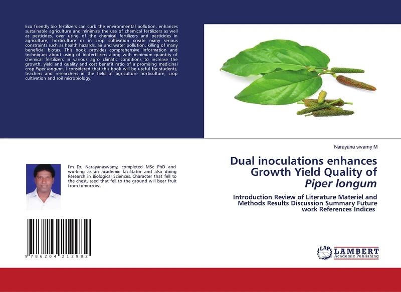 Dual inoculations enhances Growth Yield Quality of Piper longum: Introduction Review of Literature Materiel and Methods Results Discussion Summary Future work References Indices - Image 1