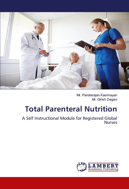 Total Parenteral Nutrition: A Self Instructional Module for Registered Global Nurses - Image 1