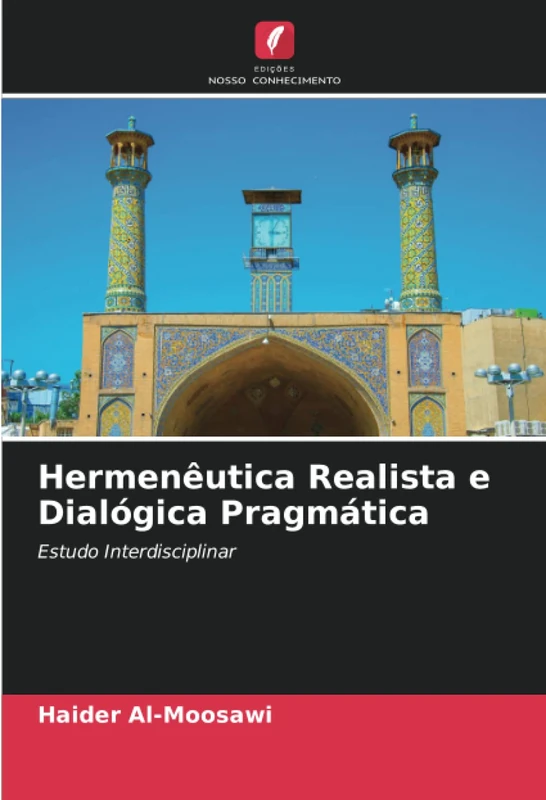 Hermenêutica Realista e Dialógica Pragmática: Estudo Interdisciplinar