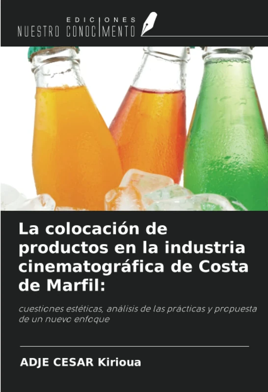 La colocación de productos en la industria cinematográfica de Costa de Marfil:: cuestiones estéticas, análisis de las prácticas y propuesta de un nuevo enfoque - Image 1