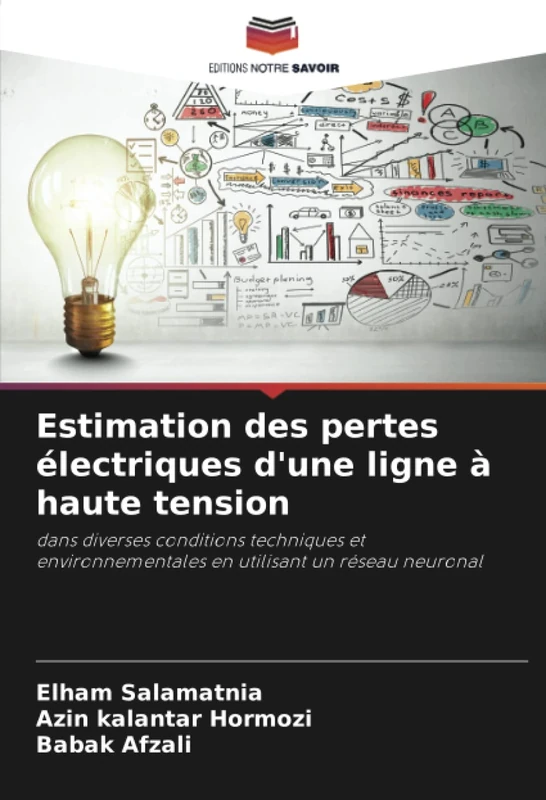 Estimation des pertes électriques d'une ligne à haute tension: dans diverses conditions techniques et environnementales en utilisant un réseau neuronal