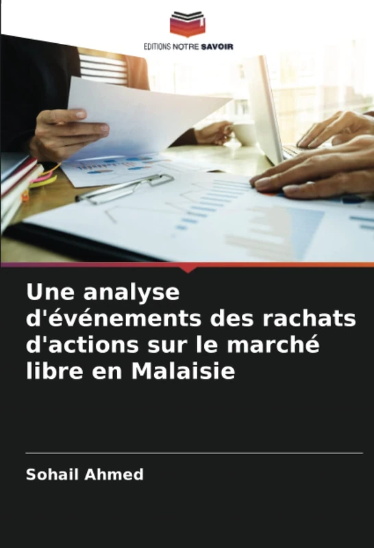 Une analyse d'événements des rachats d'actions sur le marché libre en Malaisie