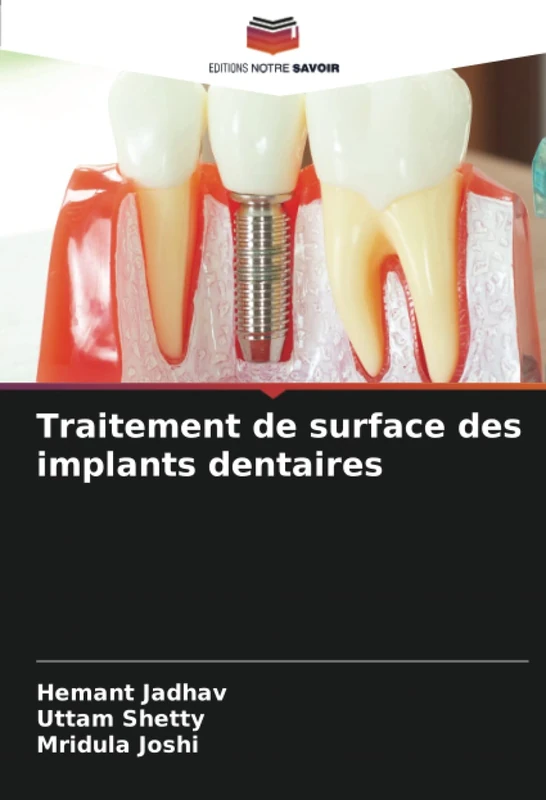 Traitement de surface des implants dentaires