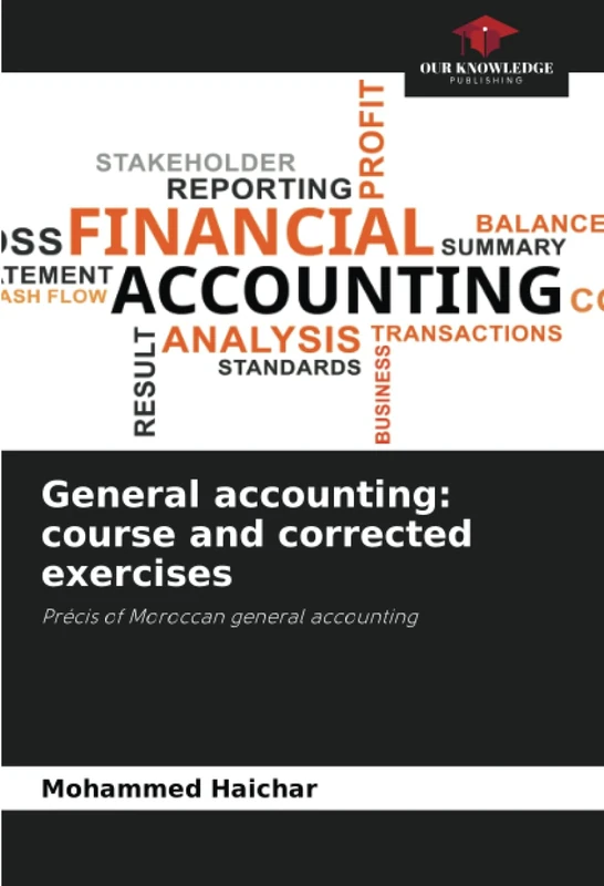 General accounting: course and corrected exercises: Précis of Moroccan general accounting