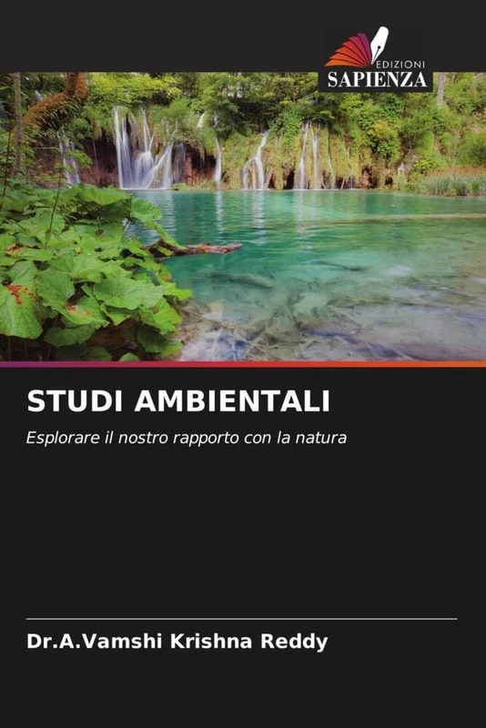 STUDI AMBIENTALI: Esplorare il nostro rapporto con la natura