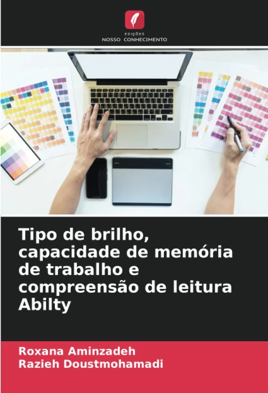 Tipo de brilho, capacidade de memória de trabalho e compreensão de leitura Abilty