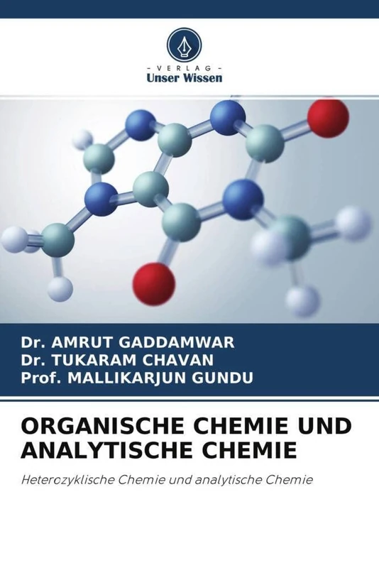 ORGANISCHE CHEMIE UND ANALYTISCHE CHEMIE: Heterozyklische Chemie und analytische Chemie