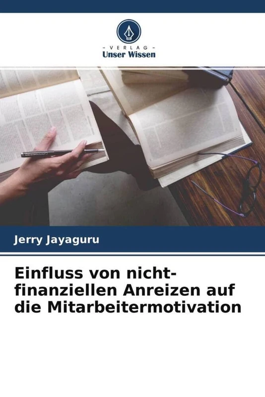 Einfluss von nicht-finanziellen Anreizen auf die Mitarbeitermotivation