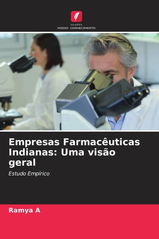 Empresas Farmacêuticas Indianas: Uma visão geral: Estudo Empírico