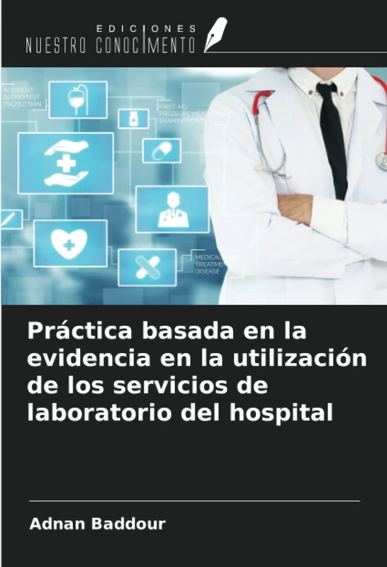 Práctica basada en la evidencia en la utilización de los servicios de laboratorio del hospital