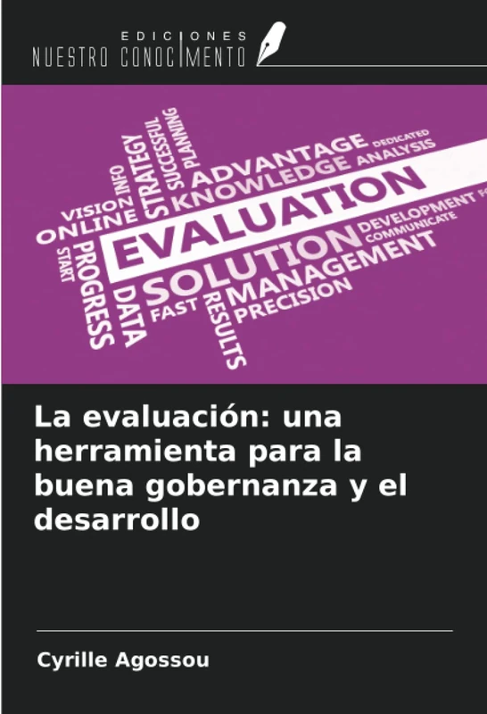 La evaluación: una herramienta para la buena gobernanza y el desarrollo