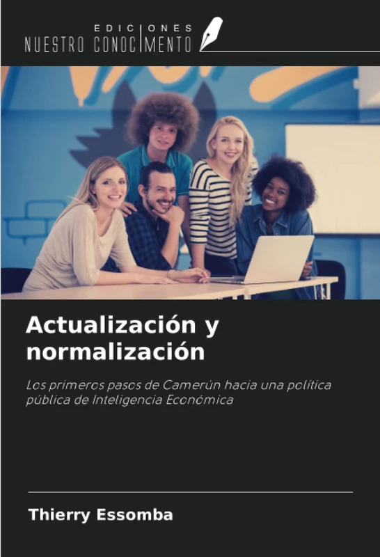 Actualización y normalización: Los primeros pasos de Camerún hacia una política pública de Inteligencia Económica
