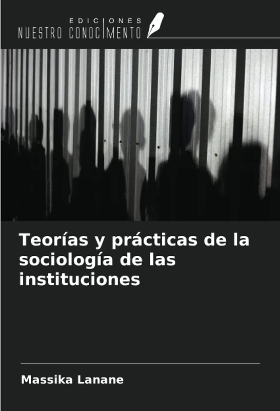 Teorías y prácticas de la sociología de las instituciones - Image 1