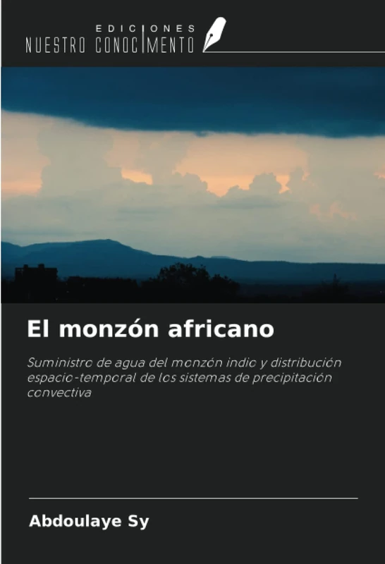 El monzón africano: Suministro de agua del monzón indio y distribución espacio-temporal de los sistemas de precipitación convectiva - Image 1