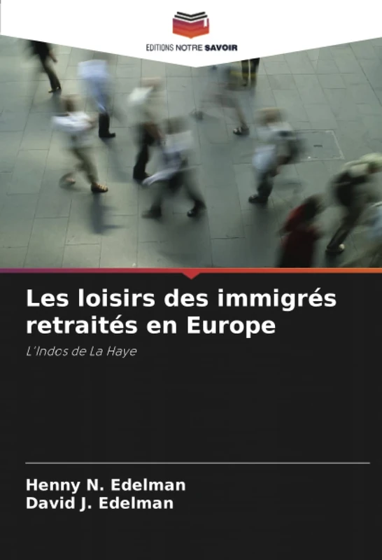 Les loisirs des immigrés retraités en Europe: L'Indos de La Haye
