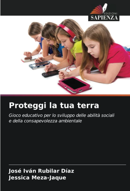 Proteggi la tua terra: Gioco educativo per lo sviluppo delle abilità sociali e della consapevolezza ambientale