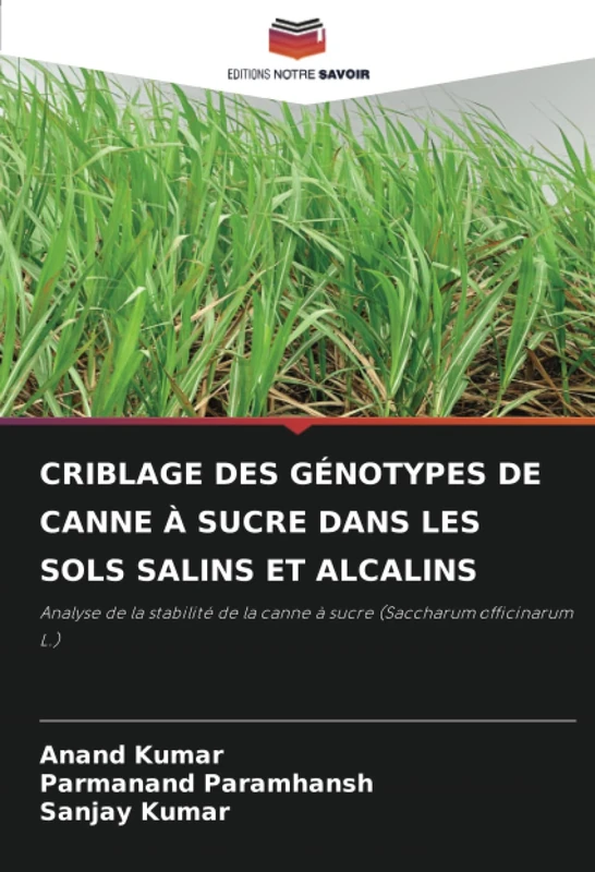 CRIBLAGE DES GÉNOTYPES DE CANNE À SUCRE DANS LES SOLS SALINS ET ALCALINS: Analyse de la stabilité de la canne à sucre (Saccharum officinarum L.) - Image 1