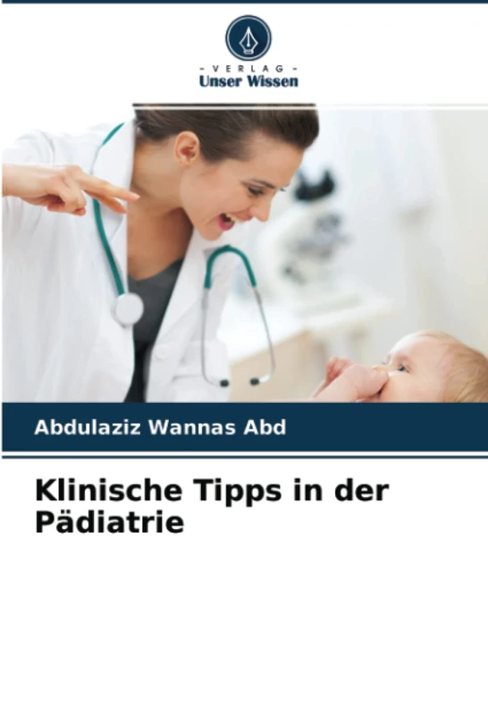 Klinische Tipps in der Pädiatrie