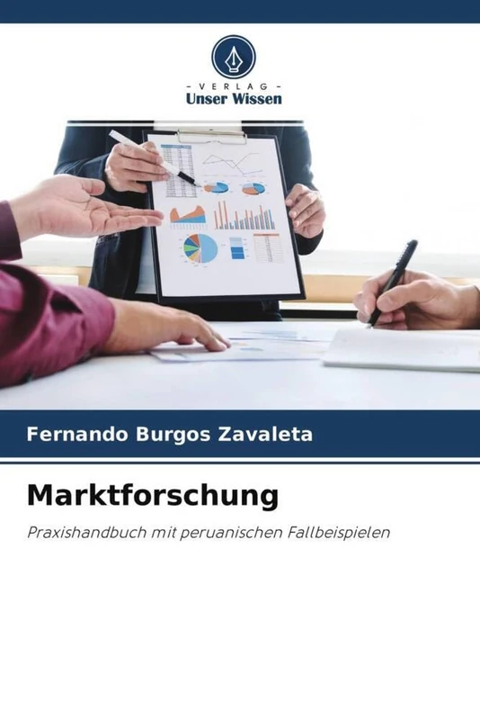 Marktforschung: Praxishandbuch mit peruanischen Fallbeispielen - Image 1
