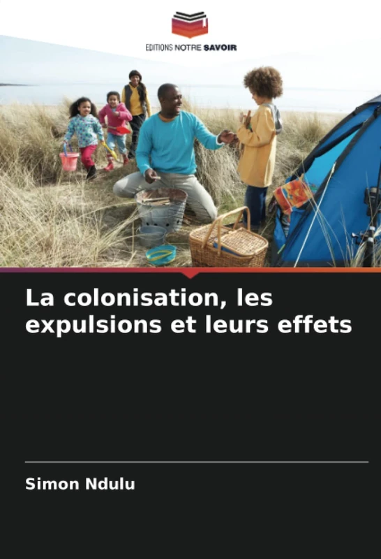 La colonisation, les expulsions et leurs effets - Image 1