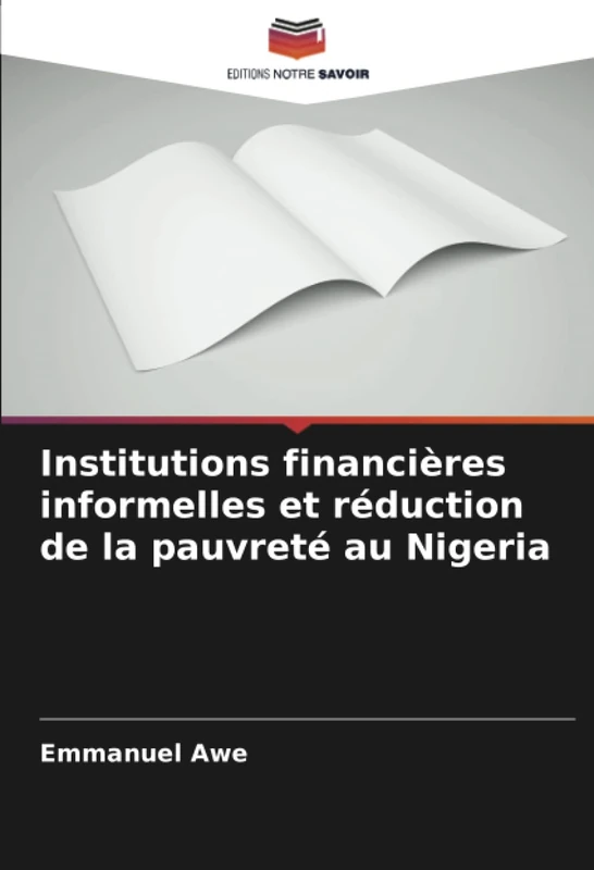 Institutions financières informelles et réduction de la pauvreté au Nigeria